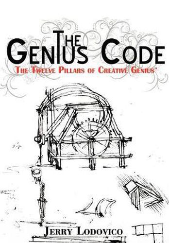 Cover image for The Genius Code: The Twelve Pillars of Creative Genius