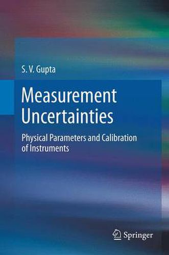Measurement Uncertainties: Physical Parameters and Calibration of Instruments