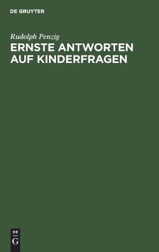 Cover image for Ernste Antworten Auf Kinderfragen: Ein Beitrag Zur Hauslichen Erziehung