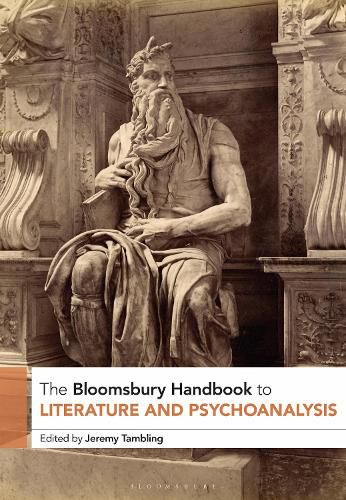 The Bloomsbury Handbook to Literature and Psychoanalysis