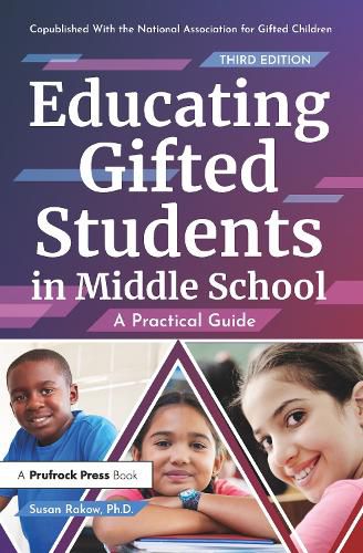 Cover image for Educating Gifted Students in Middle School: A Practical Guide