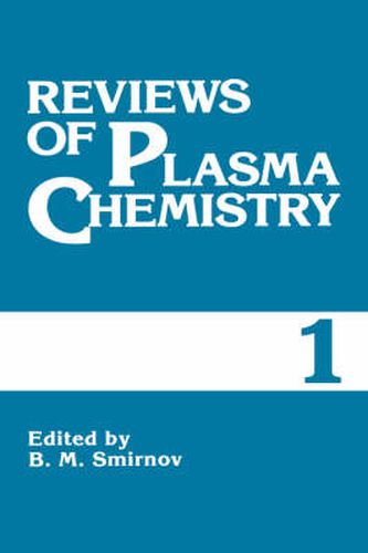 Cover image for Reviews of Plasma Chemistry: Volume 1