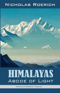 Cover image for Himalayas - Abode of Light