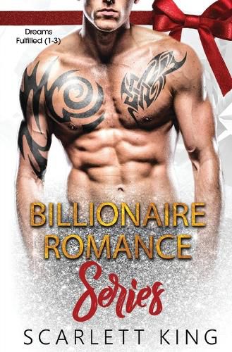 Cover image for Billionaire Romance Series: Dreams Fulfilled (1-3)