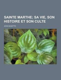 Cover image for Sainte Marthe