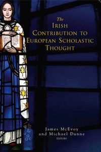 Cover image for The Irish Contribution to European Scholastic Thought