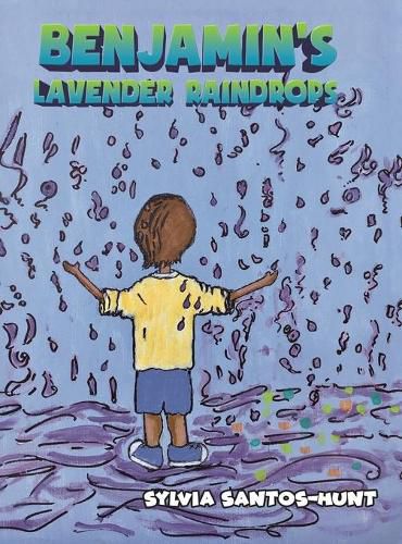 Cover image for Benjamin's Lavender Raindrops