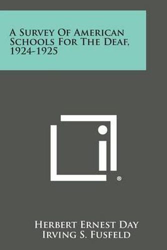 Cover image for A Survey of American Schools for the Deaf, 1924-1925