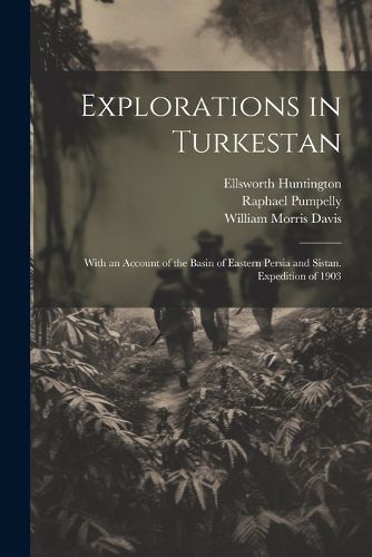 Explorations in Turkestan