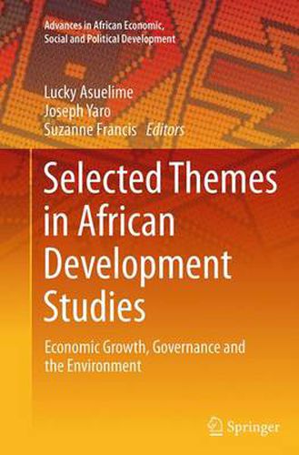 Cover image for Selected Themes in African Development Studies: Economic Growth, Governance and the Environment