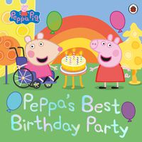 Cover image for Peppa Pig: Peppa's Best Birthday Party