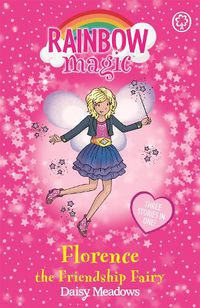 Cover image for Rainbow Magic: Florence the Friendship Fairy: Special