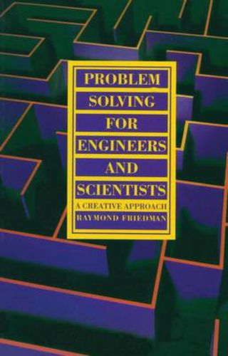 Cover image for Problem Solving For Engineers and Scientists: A Creative Approach