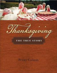 Cover image for Thanksgiving: The True Story