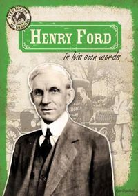 Cover image for Henry Ford in His Own Words