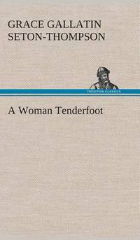 Cover image for A Woman Tenderfoot