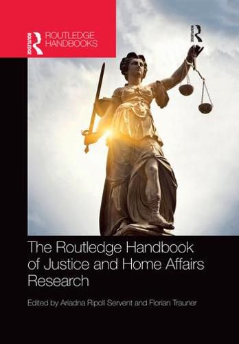 Cover image for The Routledge Handbook of Justice and Home Affairs Research