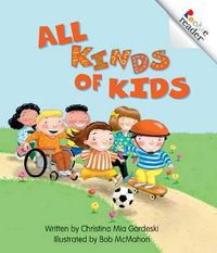 Cover image for All Kinds of Kids (a Rookie Reader)