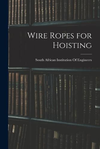 Cover image for Wire Ropes for Hoisting