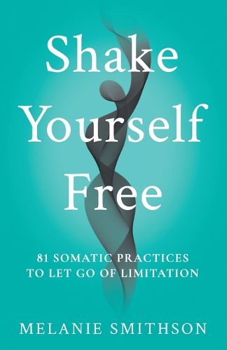 Cover image for Shake Yourself Free