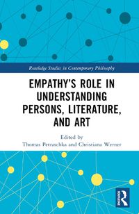 Cover image for Empathy's Role in Understanding Persons, Literature, and Art