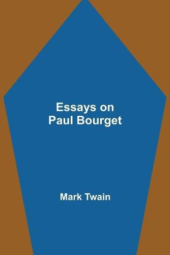 Essays on Paul Bourget