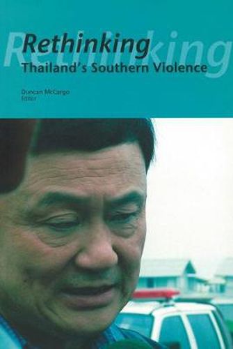 Cover image for Rethinking Thailand's Southern Violence