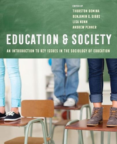 Education and Society: An Introduction to Key Issues in the Sociology of Education