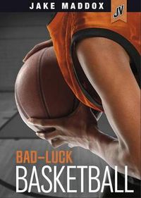 Cover image for Bad-Luck Basketball