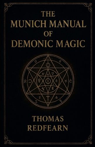 Cover image for The Munich Manual Of Demonic Magic