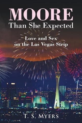 Moore Than She Expected: Love and Sex on the Las Vegas Strip