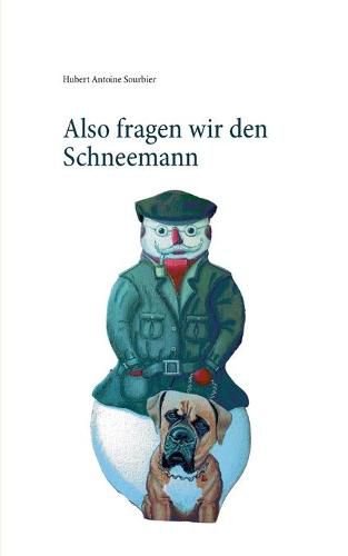 Cover image for Also fragen wir den Schneemann