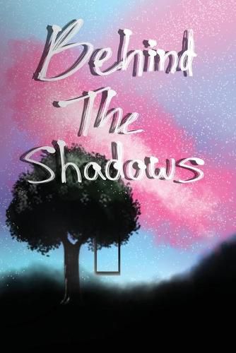 Cover image for Behind the Shadows