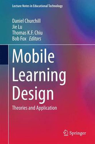 Cover image for Mobile Learning Design: Theories and Application