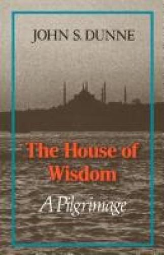 The House of Wisdom: A Pilgrimage