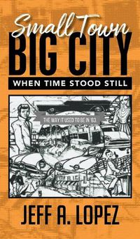 Cover image for Small Town Big City