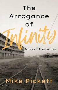 Cover image for The Arrogance of Infinity