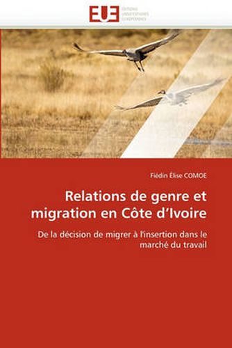 Cover image for Relations de Genre Et Migration En Cote D'Ivoire