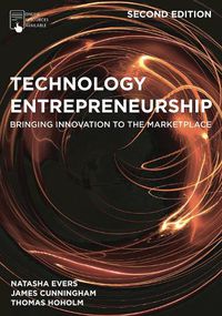 Cover image for Technology Entrepreneurship: Bringing Innovation to the Marketplace