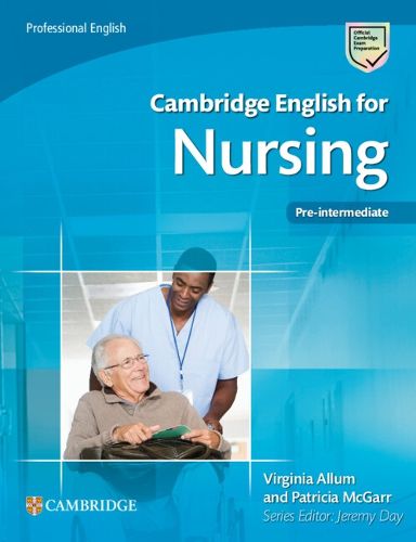 Cover image for Cambridge English for Nursing Pre-intermediate Student's Book