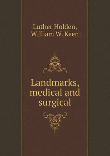 Cover image for Landmarks, Medical and Surgical