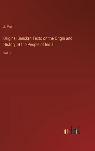 Cover image for Original Sanskrit Texts on the Origin and History of the People of India