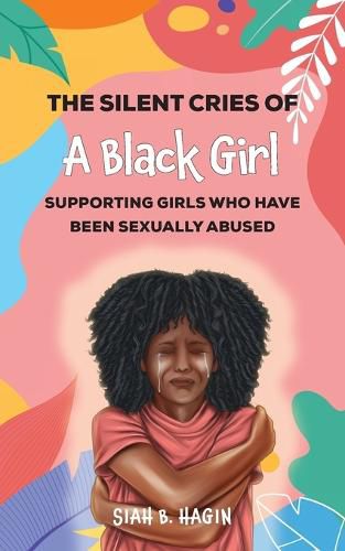 Cover image for The Silent Cries of a Black Girl