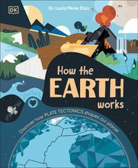 Cover image for How the Earth Works