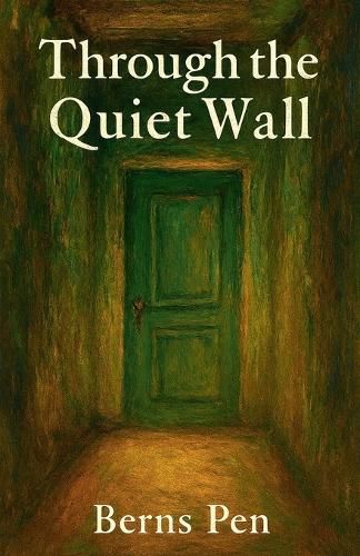 Cover image for Through the Quiet Wall