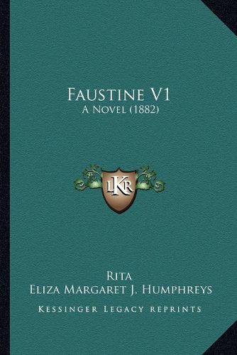 Faustine V1: A Novel (1882)