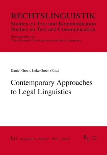 Contemporary Approaches to Legal Linguistics