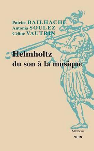 Cover image for Helmholtz Du Son a la Musique