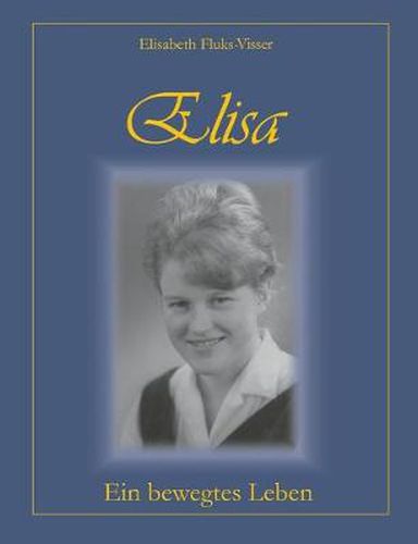 Cover image for Elisa - ein bewegtes Leben