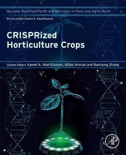 CRISPRized Horticulture Crops